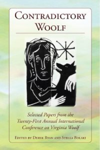 cover of the book Contradictory Woolf: Selected Papers from the Twenty-First Annual International Conference on Virginia Woolf