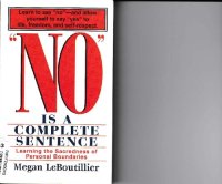 cover of the book "No" is a complete sentence: Learning the sacredness of personal boundaries