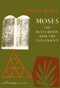 cover of the book Moses: The Revelation and the Covenant