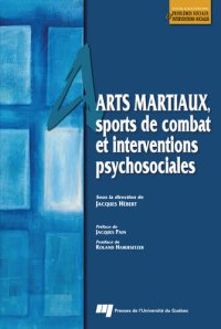 cover of the book Arts martiaux, sports de combat et interventions psychosociales