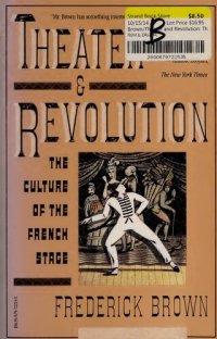 cover of the book Theater & Revolution: The Culture of the French Stage