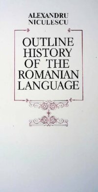 cover of the book Outline History of the Romanian Language