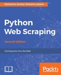 cover of the book Python Web Scraping: Fetching Data from the Web