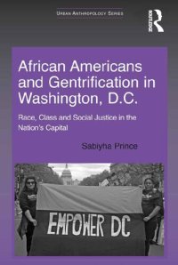 cover of the book African Americans and Gentrification in Washington, D.C.: Race, Class and Social Justice in the Nation’s Capital