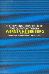 cover of the book The Physical Principles of the Quantum Theory