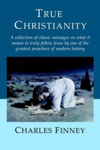 cover of the book True Christianity