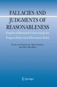 cover of the book Fallacies and Judgments of Reasonableness: Empirical Research Concerning the Pragma-Dialectical Discussion Rules