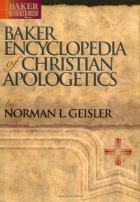 cover of the book Baker Encyclopedia of Christian Apologetics (Baker Reference Library)