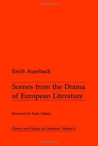 cover of the book Scenes from the Drama of European Literature (Theory and History of Literature)