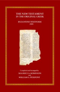 cover of the book The New Testament in the Original Greek: Byzantine Textform