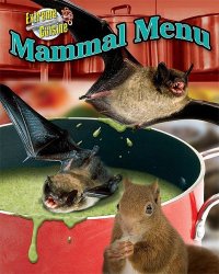 cover of the book Mammal Menu (Extreme Cuisine)