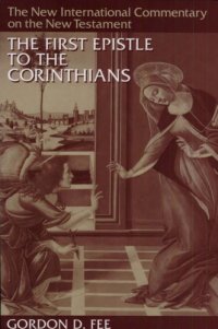 cover of the book The First Epistle to the Corinthians (The New International Commentary on the New Testament)