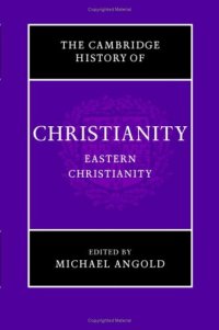 cover of the book Cambridge History of Christianity: Volume 5, Eastern Christianity