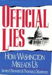 cover of the book Official Lies: How Washington Misleads Us