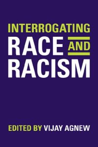 cover of the book Interrogating Race and Racism