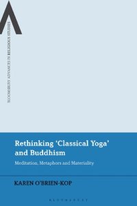 cover of the book Rethinking 'Classical Yoga' and Buddhism: Meditation, Metaphors and Materiality