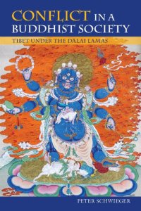 cover of the book Conflict in a Buddhist Society: Tibet under the Dalai Lamas