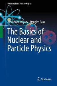 cover of the book The Basics of Nuclear and Particle Physics