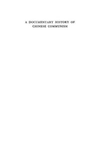 cover of the book A Documentary History Of Chinese Communism