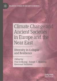 cover of the book Climate Change and Ancient Societies in Europe and the Near East: Diversity in Collapse and Resilience