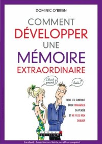 cover of the book Comment développer une mémoire extraordinaire (Développement personnel)