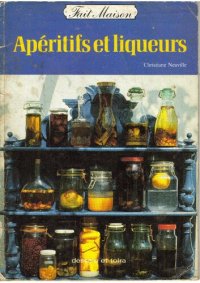 cover of the book Apéritifs et liqueurs