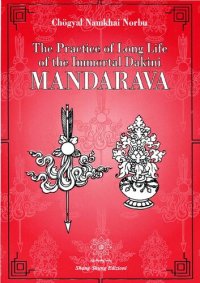 cover of the book The Practice of Long Life of the Immortal Dakini Mandarava