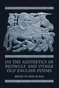 cover of the book On the Aesthetics of "Beowulf" and Other Old English Poems