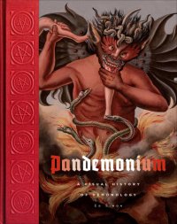 cover of the book Pandemonium: A Visual History of Demonology