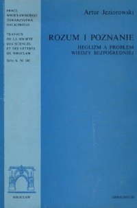 cover of the book Rozum i poznanie. Heglizm a problem wiedzy bezpośredniej