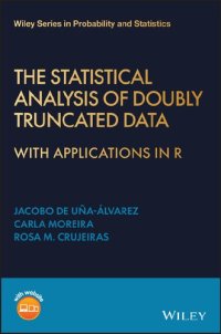 cover of the book The Statistical Analysis of Doubly Truncated Data : With Applications in R