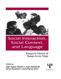 cover of the book Social Interaction, Social Context, and Language: Essays in Honor of Susan Ervin-Tripp