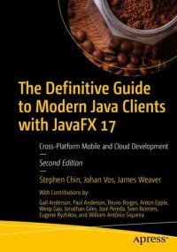 cover of the book The Definitive Guide to Modern Java Clients with JavaFX 17: Cross-Platform Mobile and Cloud Development