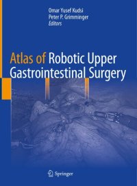 cover of the book Atlas of Robotic Upper Gastrointestinal Surgery