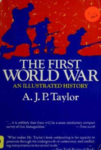 cover of the book The First World War: An Illustrated History