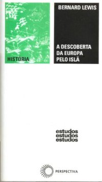 cover of the book A descoberta da Europa pelo Islã