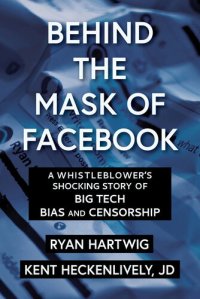 cover of the book Behind the Mask of Facebook