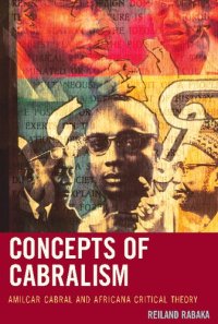 cover of the book Concepts of Cabralism: Amilcar Cabral and Africana Critical Theory