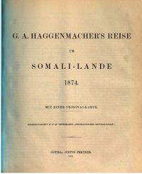 cover of the book G. A. Haggenmachers Reise im Somali-Lande 1874