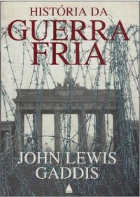 cover of the book História da Guerra Fria