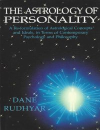 cover of the book The Astrology of Personality: A Re-Formulation of Astrological Concepts and Ideals, in Terms of Contemporary Psychology and Philosophy