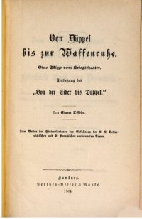 cover of the book Von Düppel bis zur Waffenruhe: Eine Skizze vom Kriegstheater; Fortsetzung des "Von der Eider bis Düppel"