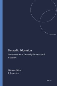 cover of the book Nomadic Education: Variations on a Theme by Deleuze and Guattari