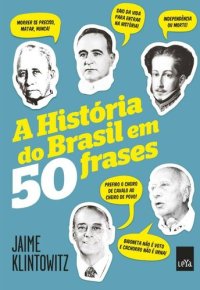 cover of the book A história do Brasil em 50 frases