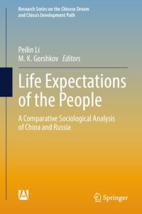 cover of the book Life Expectations of the People: A Comparative Sociological Analysis of China and Russia