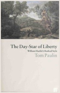 cover of the book The Day-Star of Liberty: William Hazlitt's Radical Style