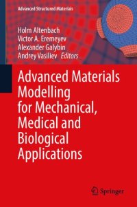 cover of the book Advanced Materials Modelling for Mechanical, Medical and Biological Applications