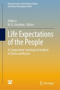 cover of the book Life Expectations of the People: A Comparative Sociological Analysis of China and Russia