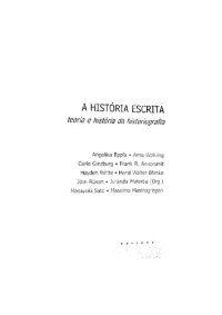 cover of the book A história escrita: teoria e história da historiografia