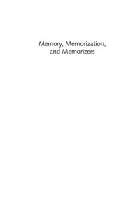 cover of the book Memory, Memorization, and Memorizers: The Galilean Oral-Style Tradition and Its Traditionists